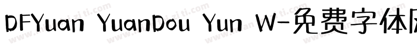 DFYuan YuanDou Yun W字体转换